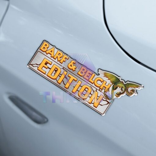 Barf & Belch Edition Laser Engraved or 3D Inlayed Car Name Badge - Image 5