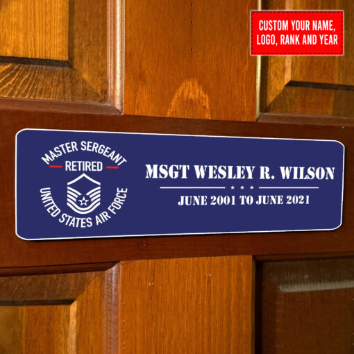 Personalized Sign Name, Rank, Year US Air Force Master Sergeant Retired