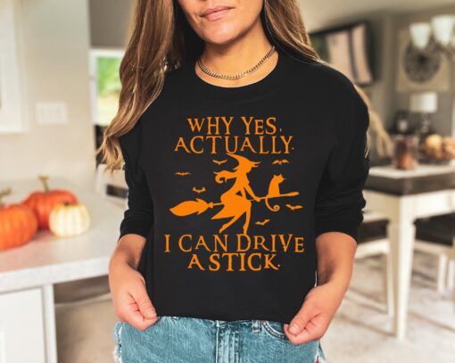 Yes I Can Drive A Stick Shirt