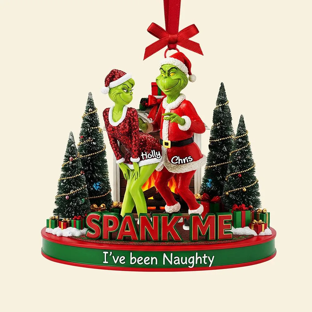 Personalized Spank Me I've Been Naughty Grinchmas Ornament - Image 6