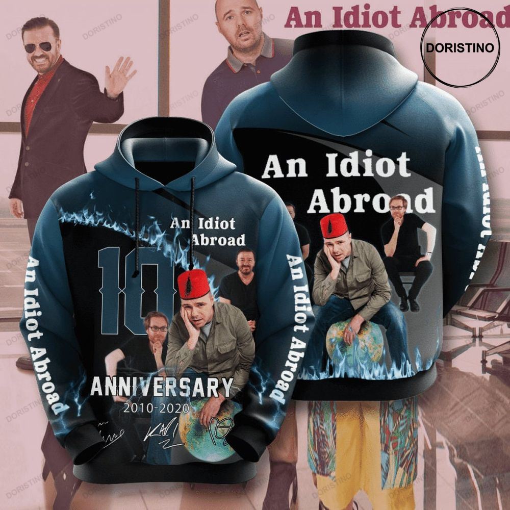 An Idiot Abroad 3d All Over Print Hoodie