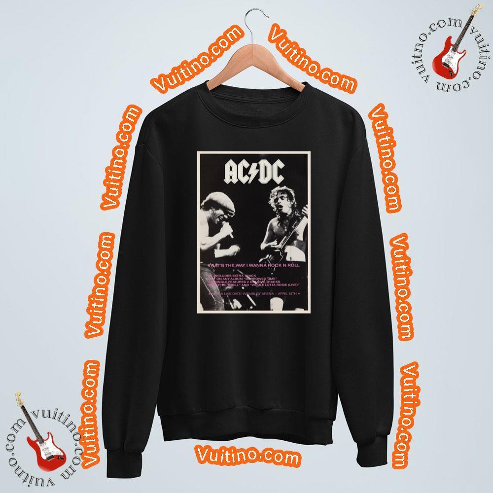 Acdc Thats The Way I Wanna Rock N Roll Apparel