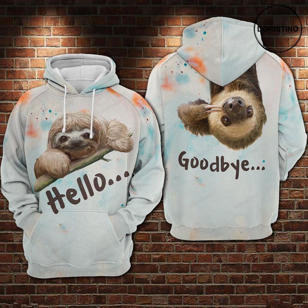 Sloth Hello And Goodbye Limited Edition 3d Hoodie