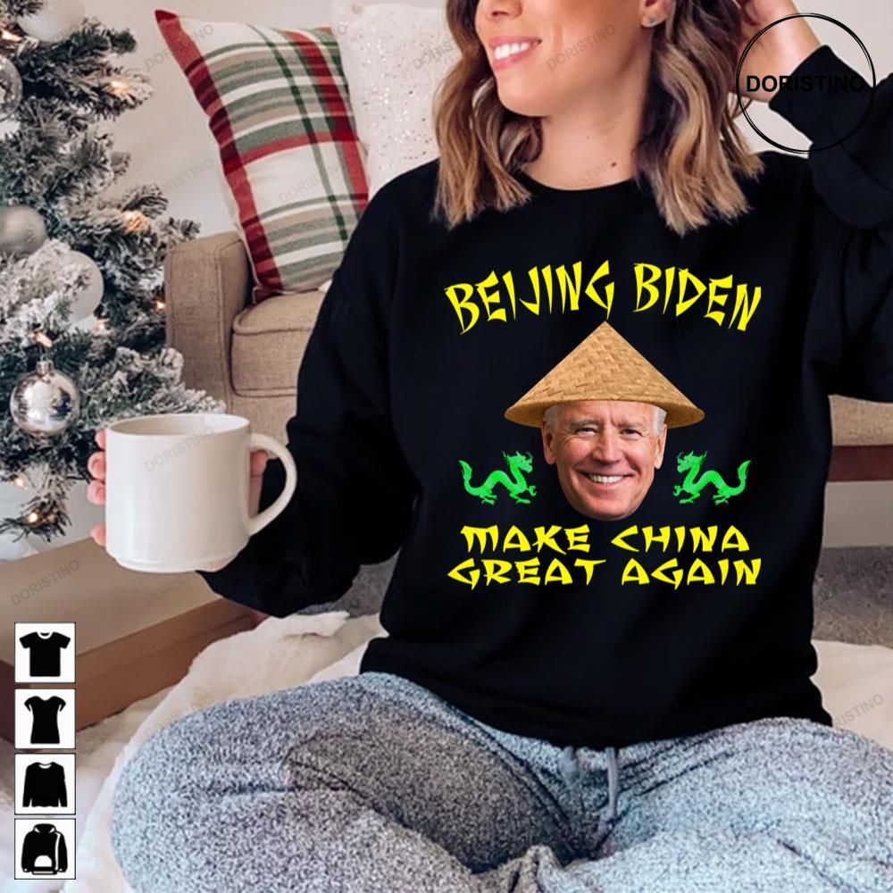 Beijing Biden Make China Great Again Limited Edition T-shirts