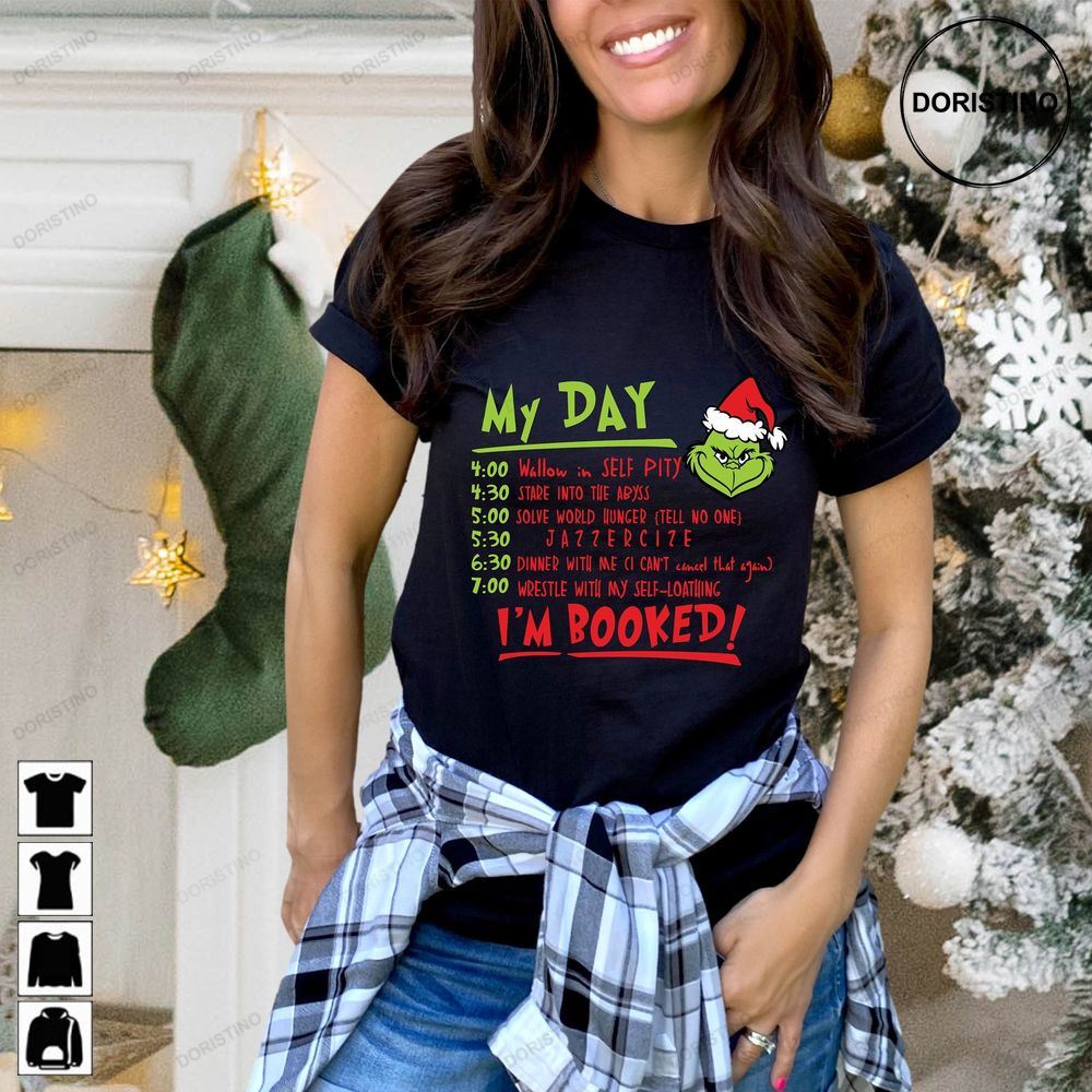 My Day Im Booked Christmas Funny Christmas Movie Awesome Shirts