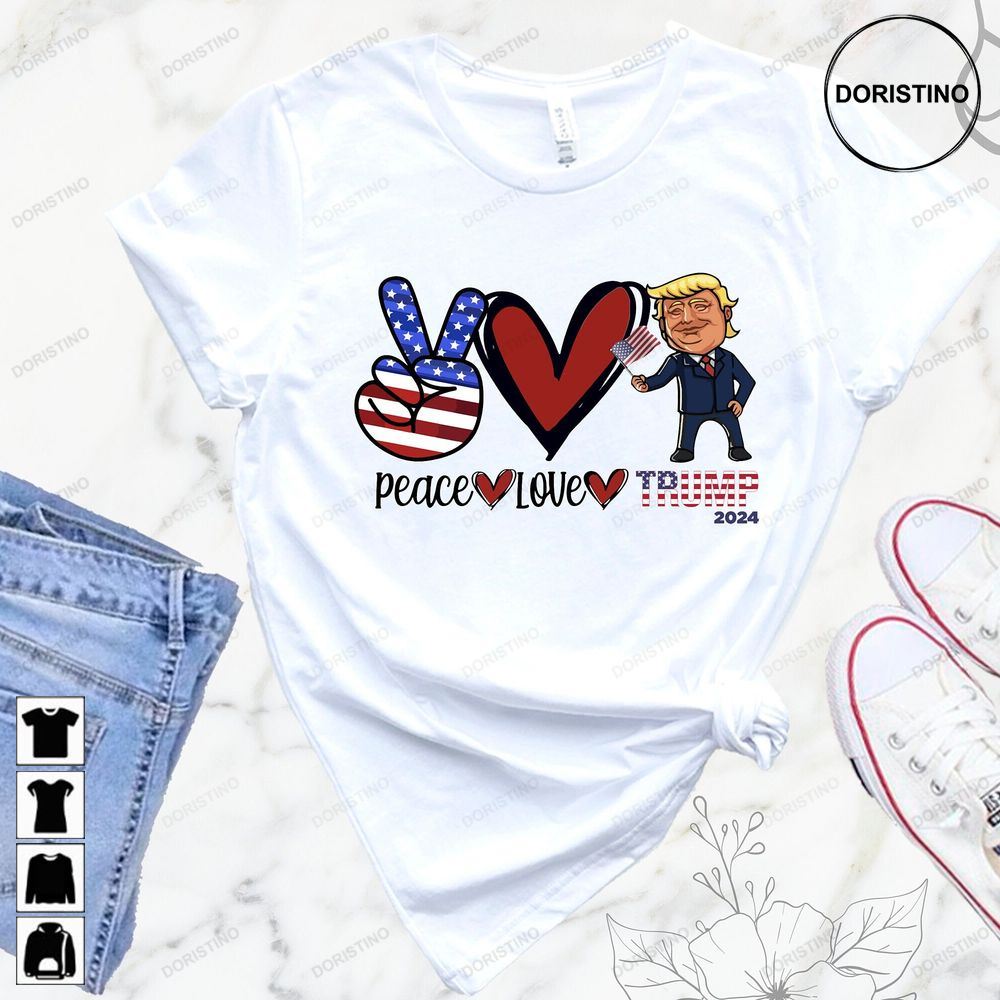 Peace Love Trump 2024 Political Republican Gift Trending Style