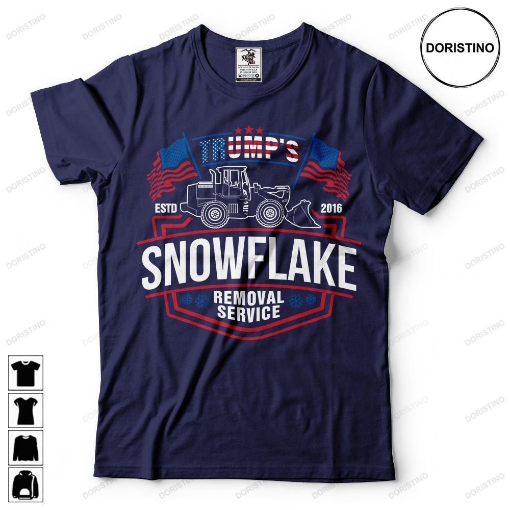 Trumps Snowflake Removal Service Political Republican Awesome Shirts