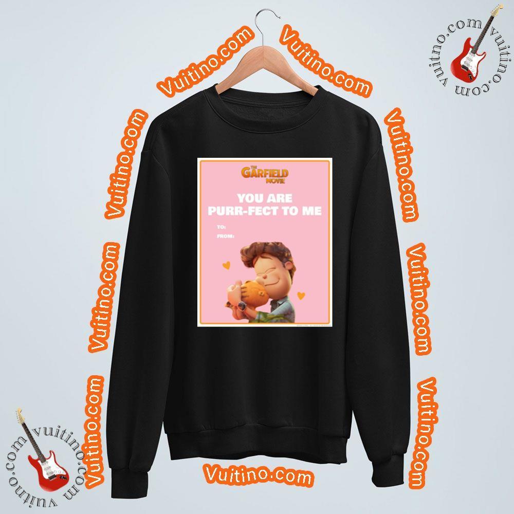 You Are Purr Fect To Me The Garfield Movie Shirt