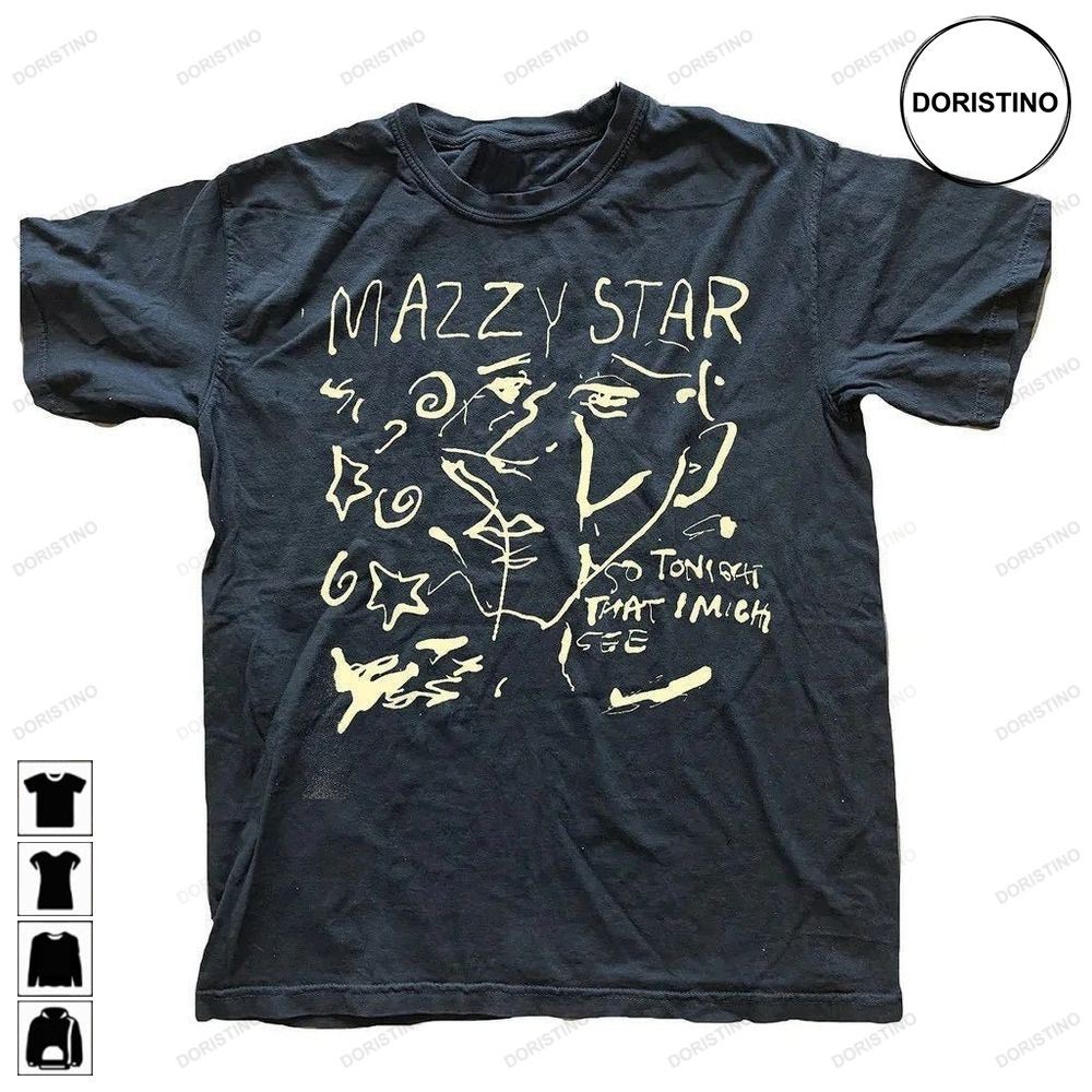 Mazzy Star So Tonight That I Might See Mazzy Star F6 Fintage Mazzy Star Awesome Shirts