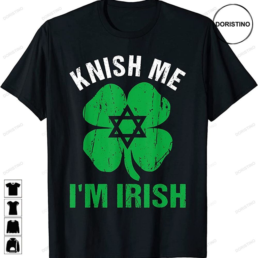 2023 Knish Me Im Irish Limited Edition T-shirts