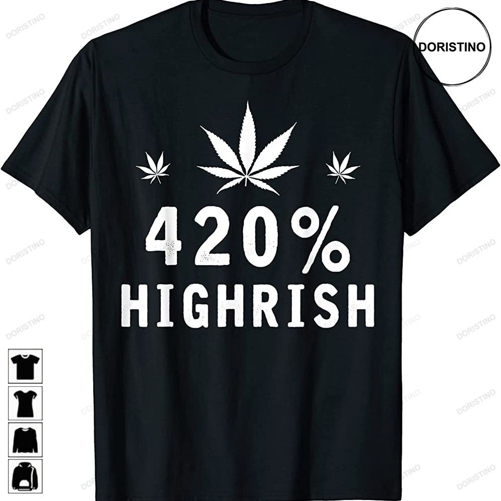 420 Highrish Funny Marijuana Weed St Patricks Day Limited Edition T-shirts