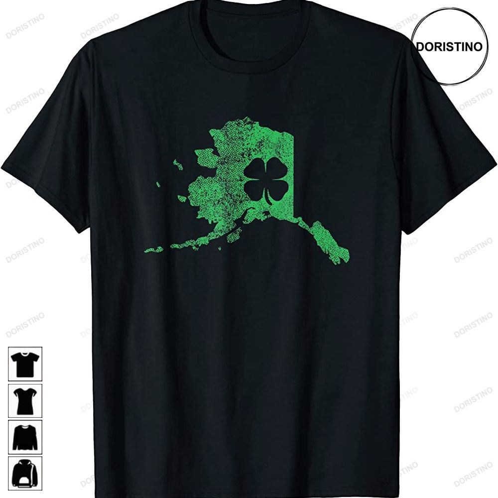 Alaska Irish Shamrock St Patricks Day Saint Paddys Gift Limited Edition T-shirts