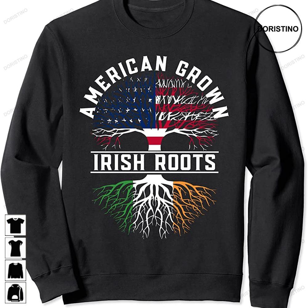 American Grown Irish Roots Flag Ireland St Patricks Day Trending Style