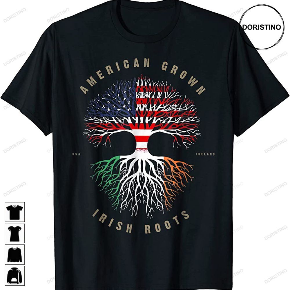 American Grown Irish Roots Ireland Flag St Patricks Day Trending Style