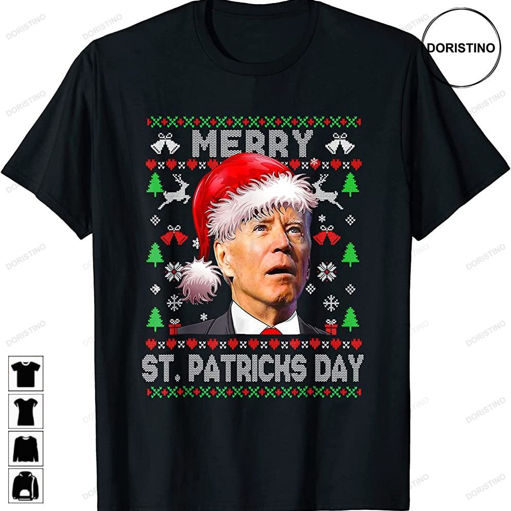 Anti Biden Merry St Patricks Day Ugly Christmas Limited Edition T-shirts