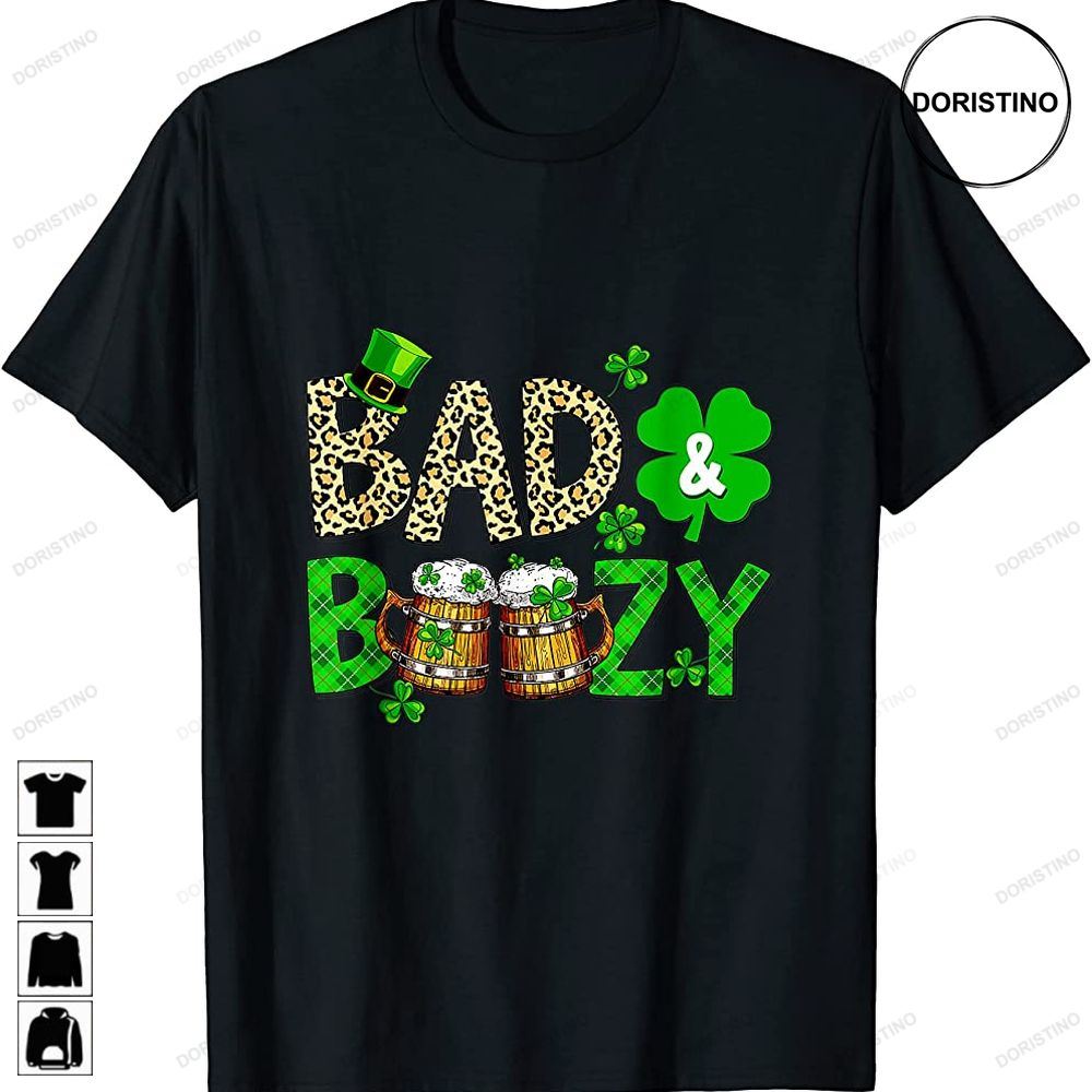 Bad And Boozy Day Drinking St Patricks Day Gift Limited Edition T-shirts