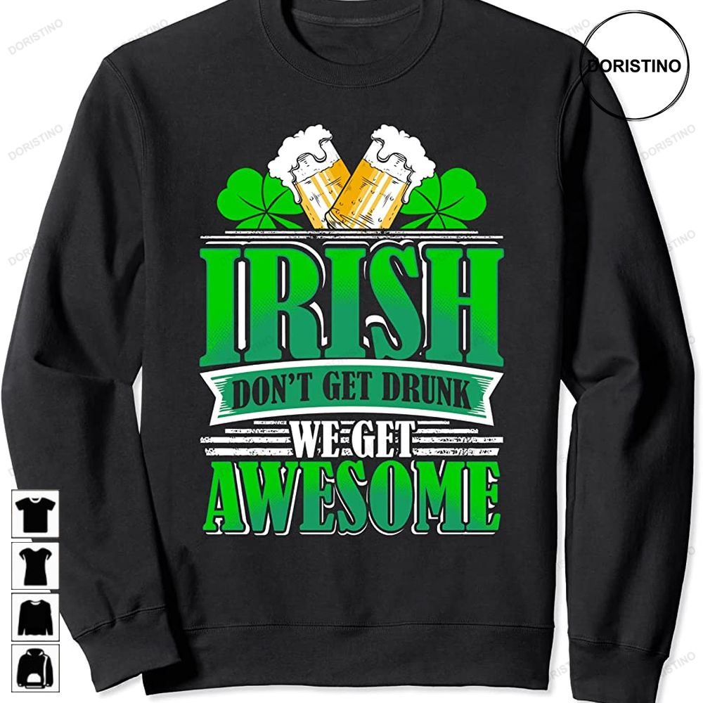 Irish Shamrock Flag Snarky St Patricks Day Awesome Shirts