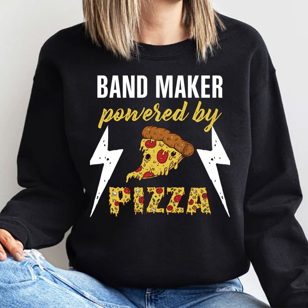 Band Maker Powered By Pizza Limited Edition T-shirts