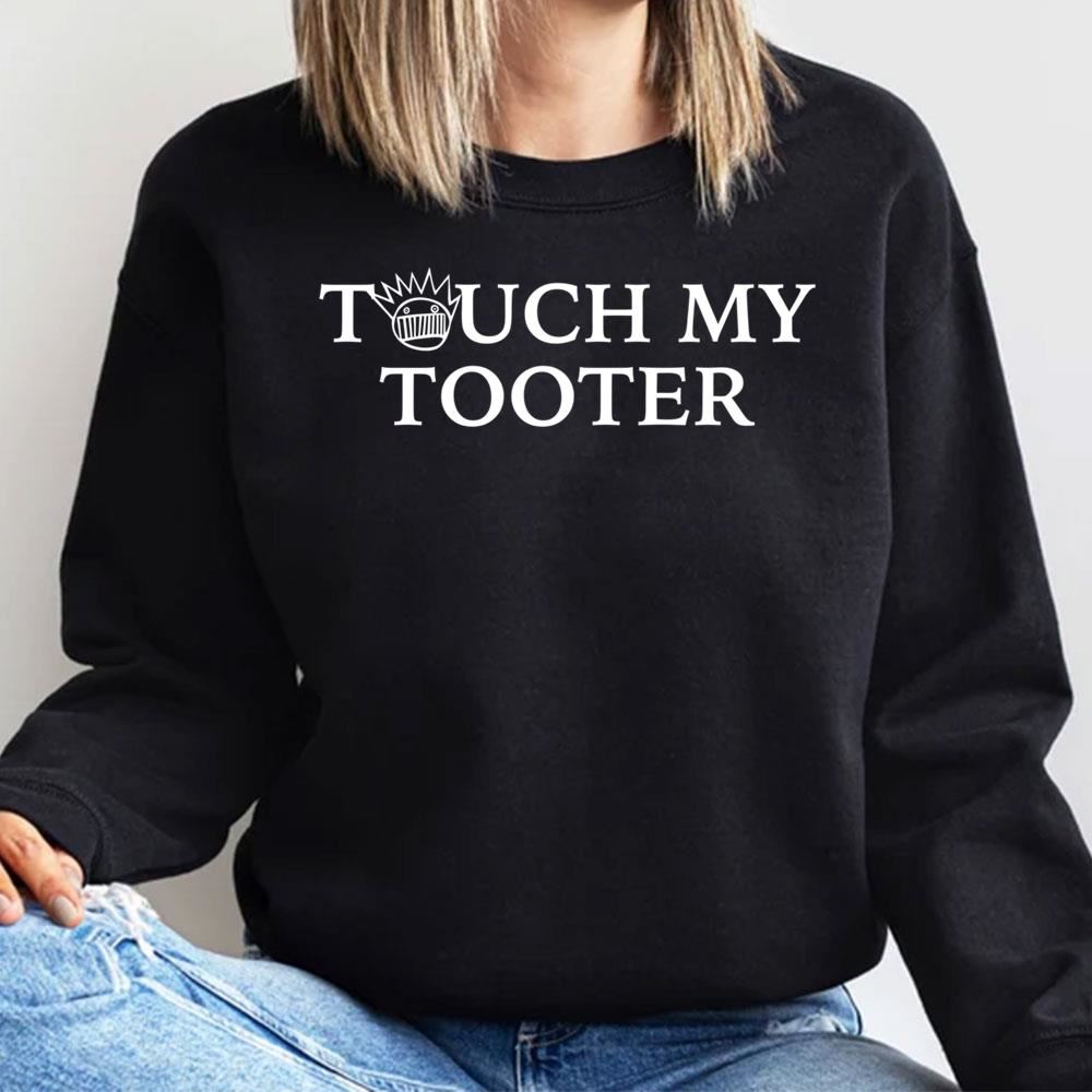 Touch My Tooter Ween Limited Edition T-shirts