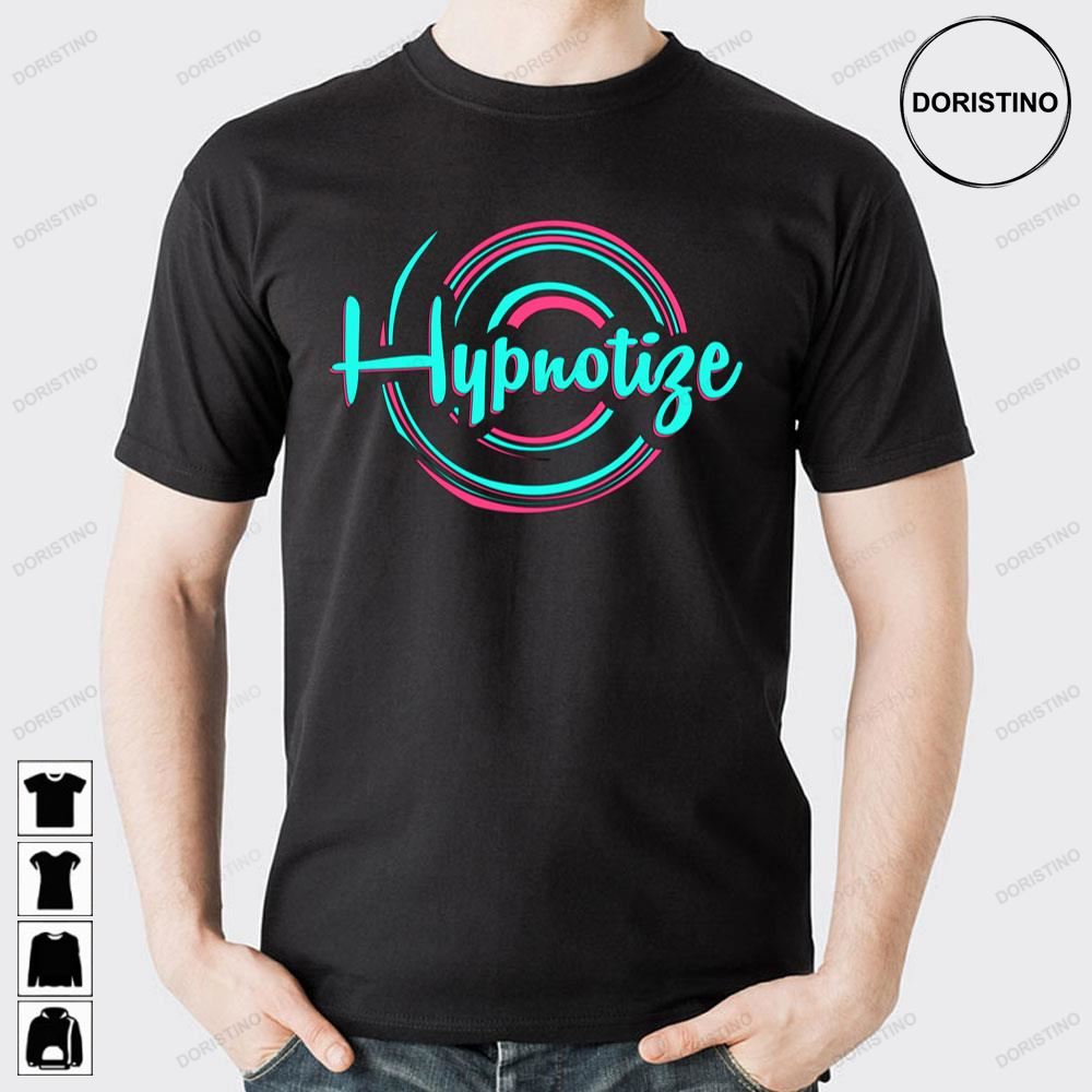 Hypnosis Best Hypnotizer Hypnotist Hypnotic Limited Edition T-shirts