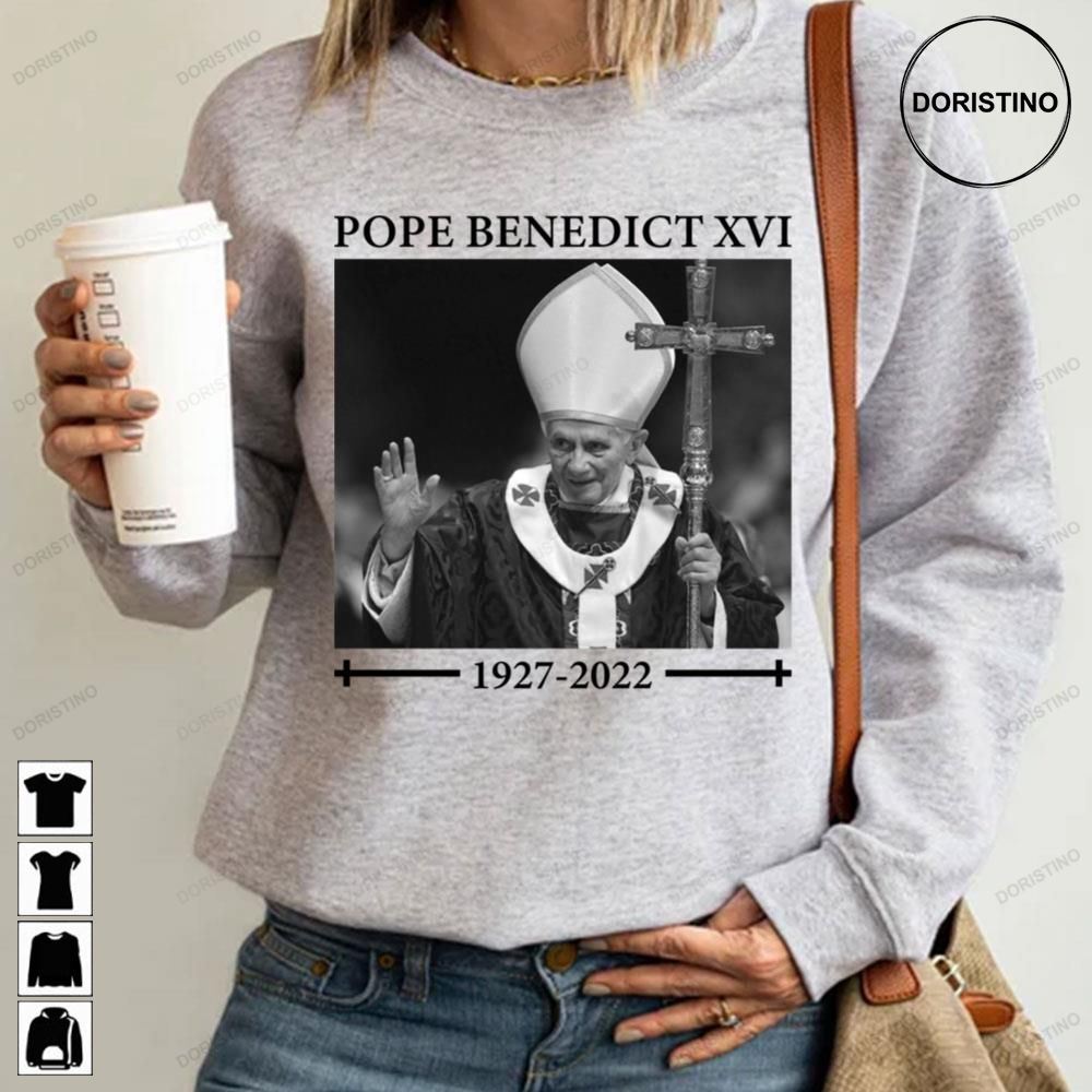 Rip Pope Benedict Xvi 1927 2022 Limited Edition T-shirts