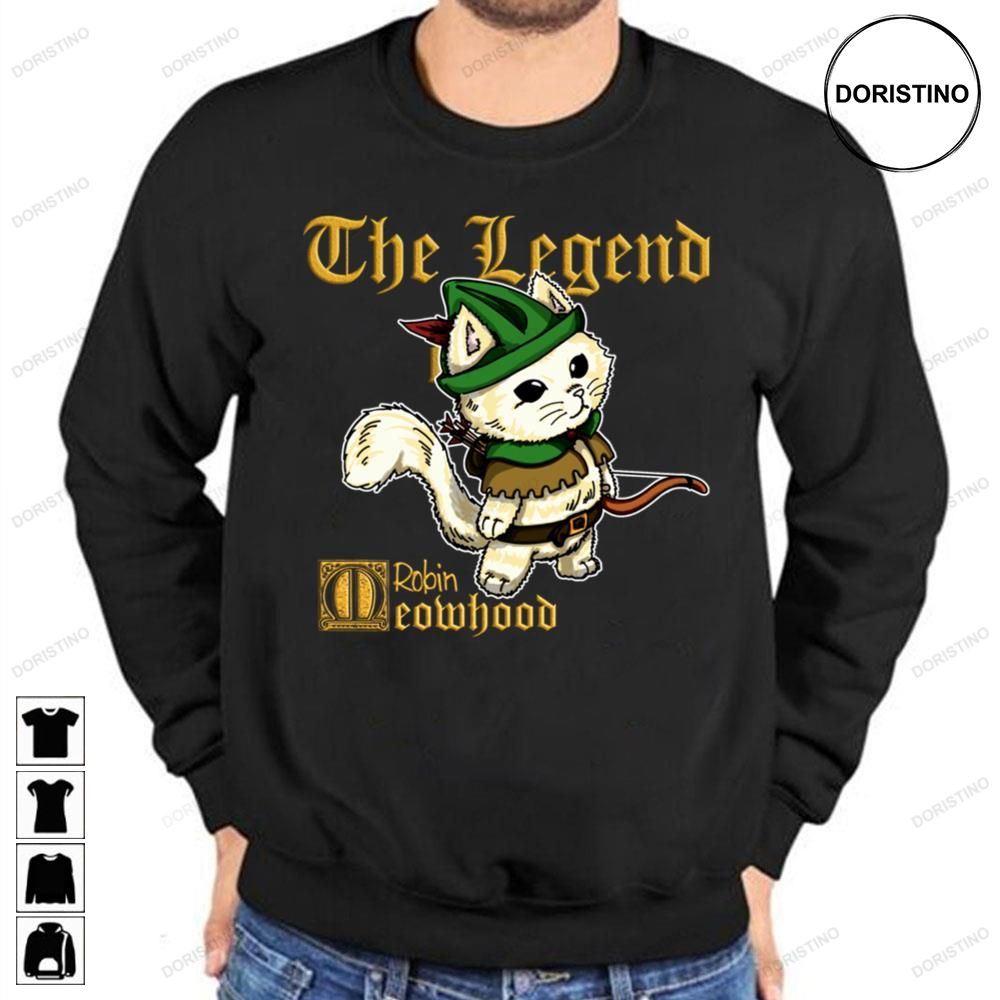 Robin Meowhood Robin Hood Cat The Legend Limited Edition T-shirts
