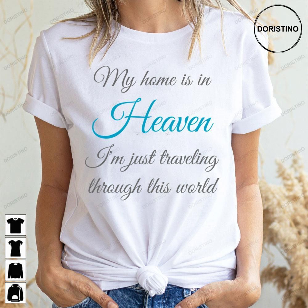 My Home Is In Heaven Doristino Awesome Shirts