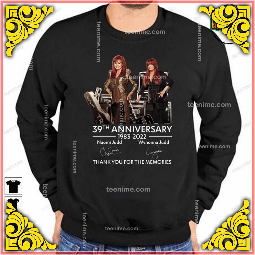 39th Anniversary The Judds Naomi Wynonna Thank You For The Memories Tshirt Sweatshirt Hoodie