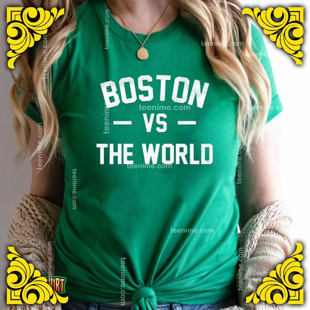 Boston Vs The World Unisex T-shirt