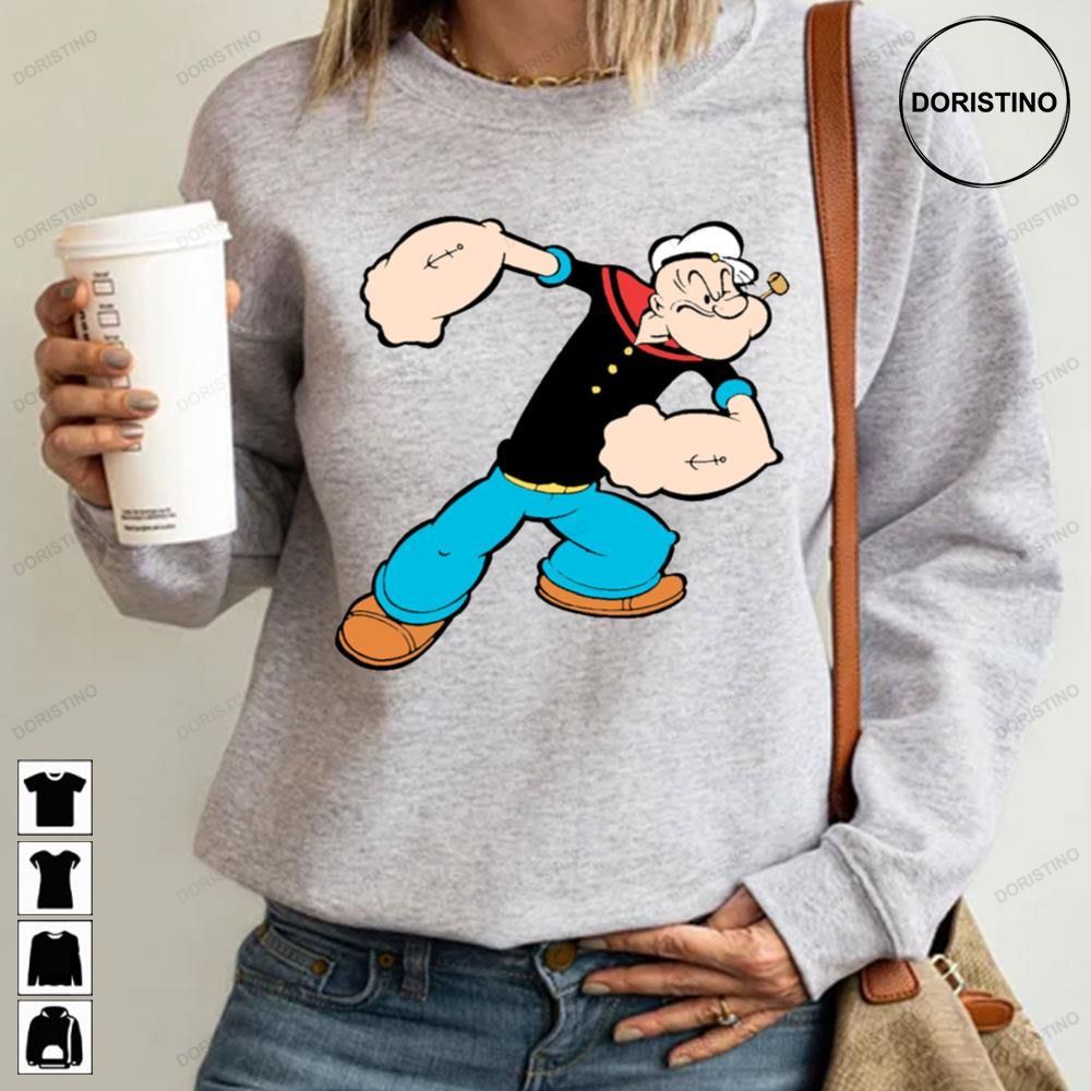 What Did You Say Popeye The Sailor Man Limited Edition T-shirts