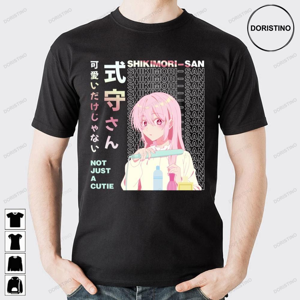 Shikimorisan Shikimori Micchon Shikimori Is Just Not Cute Awesome Shirts