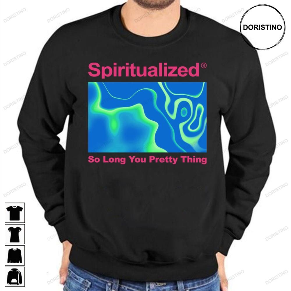 So Long You Pretty Thing Spiritualized Awesome Shirts