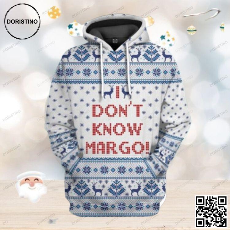 3d I Dont Know Margo National Lampoons Christmas Vacation Custom Awesome 3D Hoodie