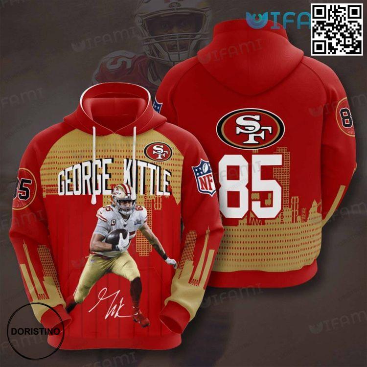 49ers George Kittle San Francisco 49ers Gift Awesome 3D Hoodie