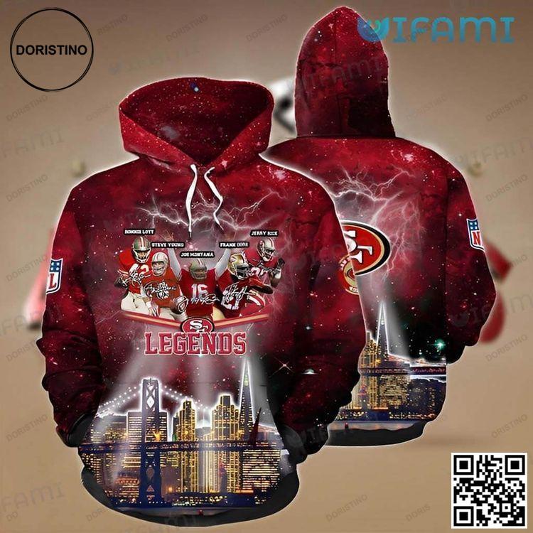 49ers Legends San Francisco 49ers Gift Awesome 3D Hoodie