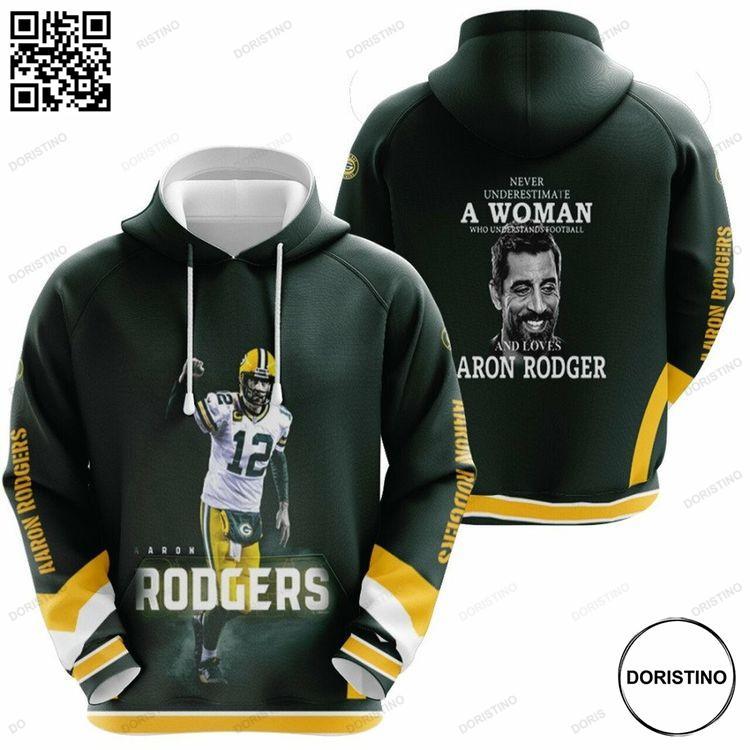Aaron Rodgers Never Underestimate A Woman Loves Rodger Green Bay Packers Nfl Green 3d Designed Allover Gift For Rodgers Fans Packers Fans Awesome 3D Hoodie