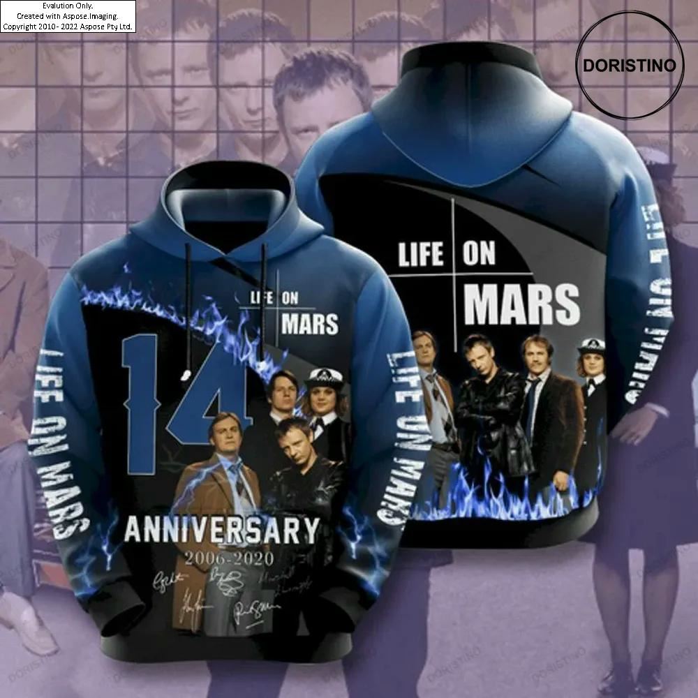 Life On Mars Anniversary 14 Years S12 Ed Awesome 3D Hoodie