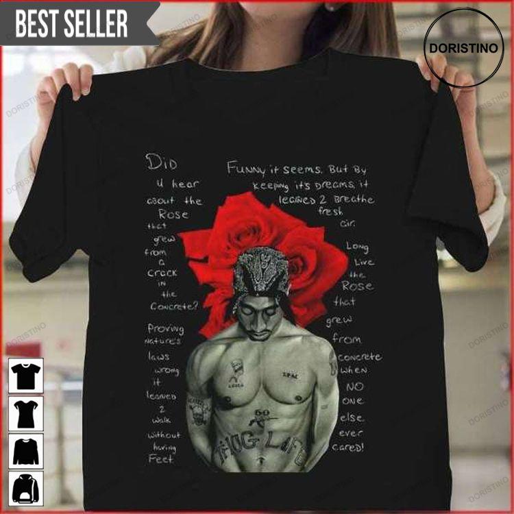 2pac Tupac The Rose That Grew From Concrete Doristino Limited Edition T-shirts
