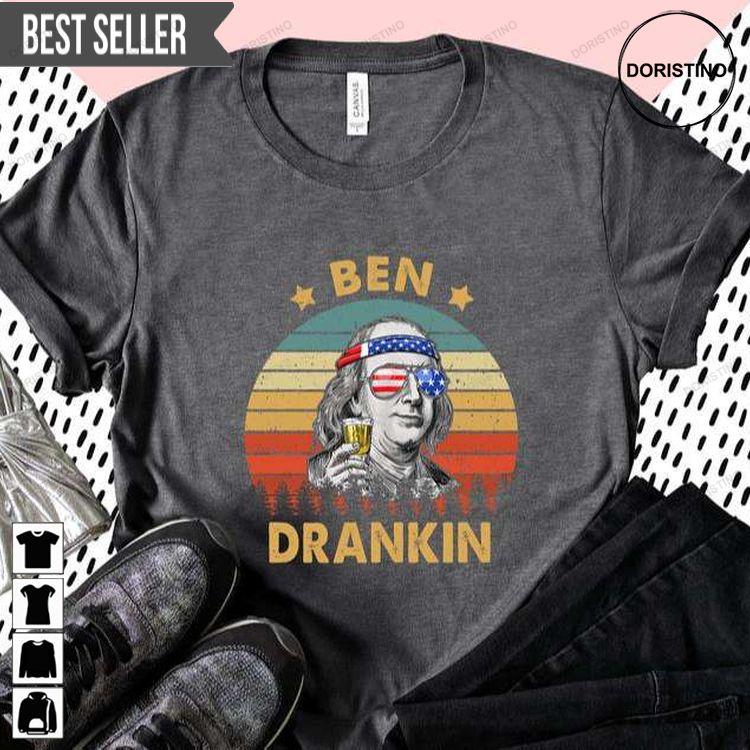 4th Of July Ben Drankin Benjamin Franklin Unisex Doristino Trending Style