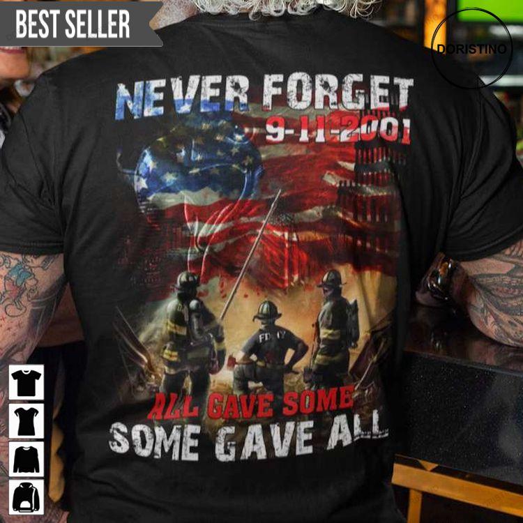 9-11 Memorial Day Never Forget All Gave Some Doristino Awesome Shirts