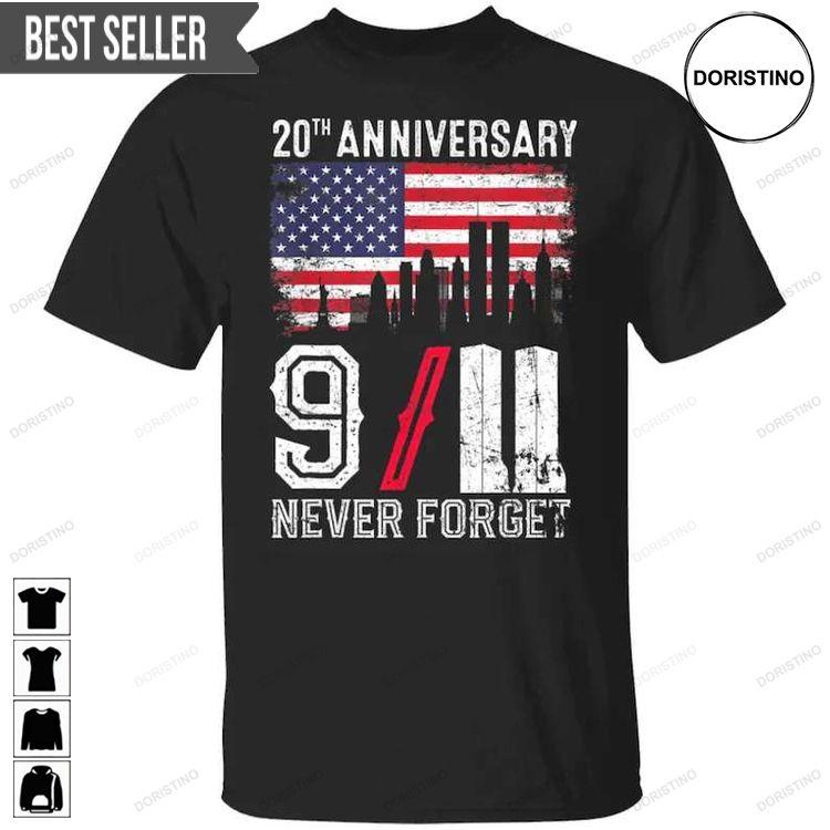 911 20th Anniversary Never Forget Unisex Doristino Awesome Shirts