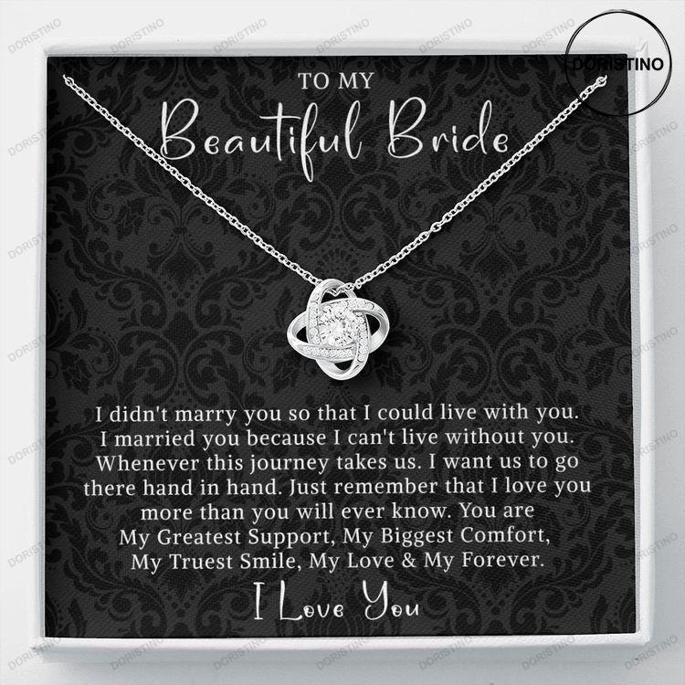 To My Beautiful Bride Necklace Love Knot Necklace Bride Gift Jewelry For Bride Doristino Awesome Necklace