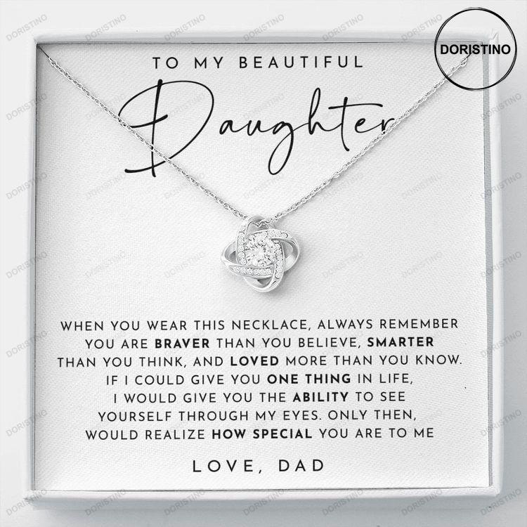 To My Beautiful Daughter Necklace Love Knot Necklace Gift For Daughter From Dad Daughter Jewelry Doristino Awesome Necklace