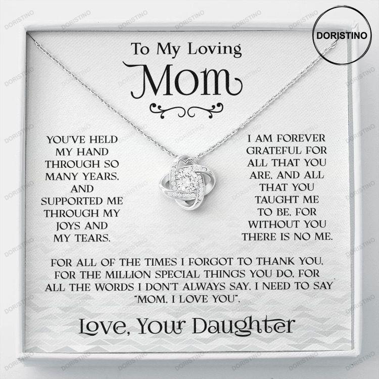 To My Loving Mom Gift For Mom From Daughter Mother Jewelry Love Knot Necklace Doristino Limited Edition Necklace