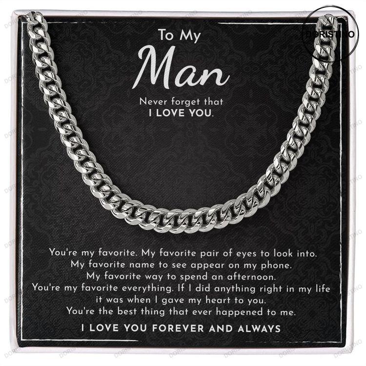 To My Man Necklace Cuban Chain Link Necklace Gift For Boyfriend Boyfriend Birthday Gift Anniversary Gifts Doristino Limited Edition Necklace
