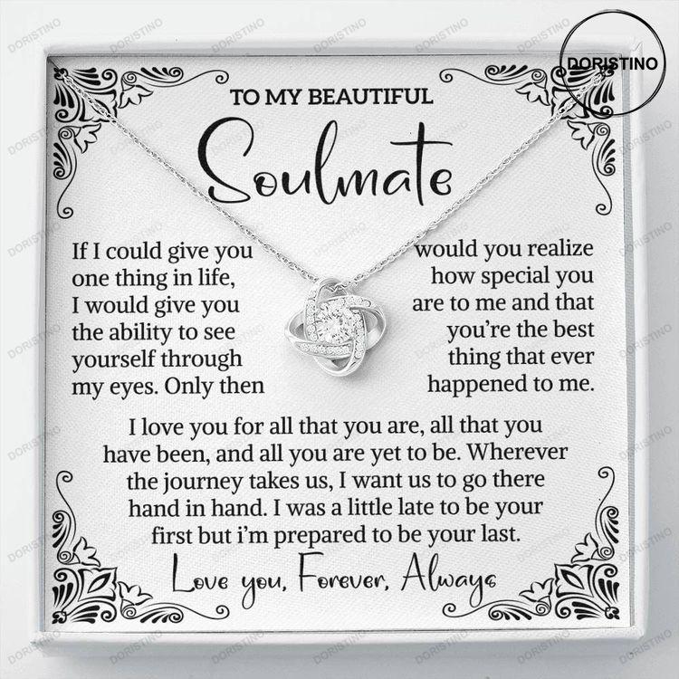 To My Soulmate Necklace Love Knot Necklace With Message Card To Woman Doristino Limited Edition Necklace
