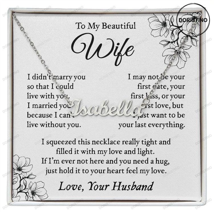 Wife Gift Personalized Name Necklace With Meaningful Message Doristino Limited Edition Necklace