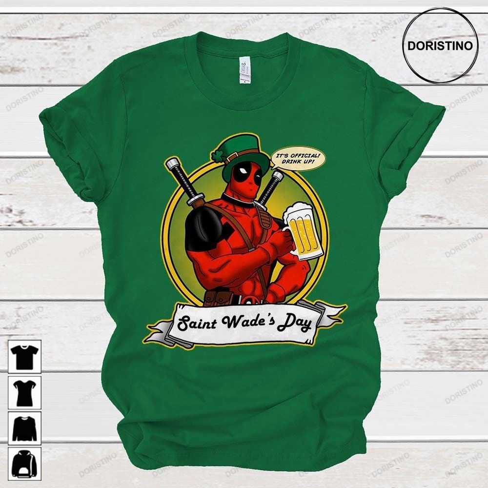 Deadpool Saint Wade Funny St Patrick's Day Unisex For Men Women Boys Girls Awesome Shirts