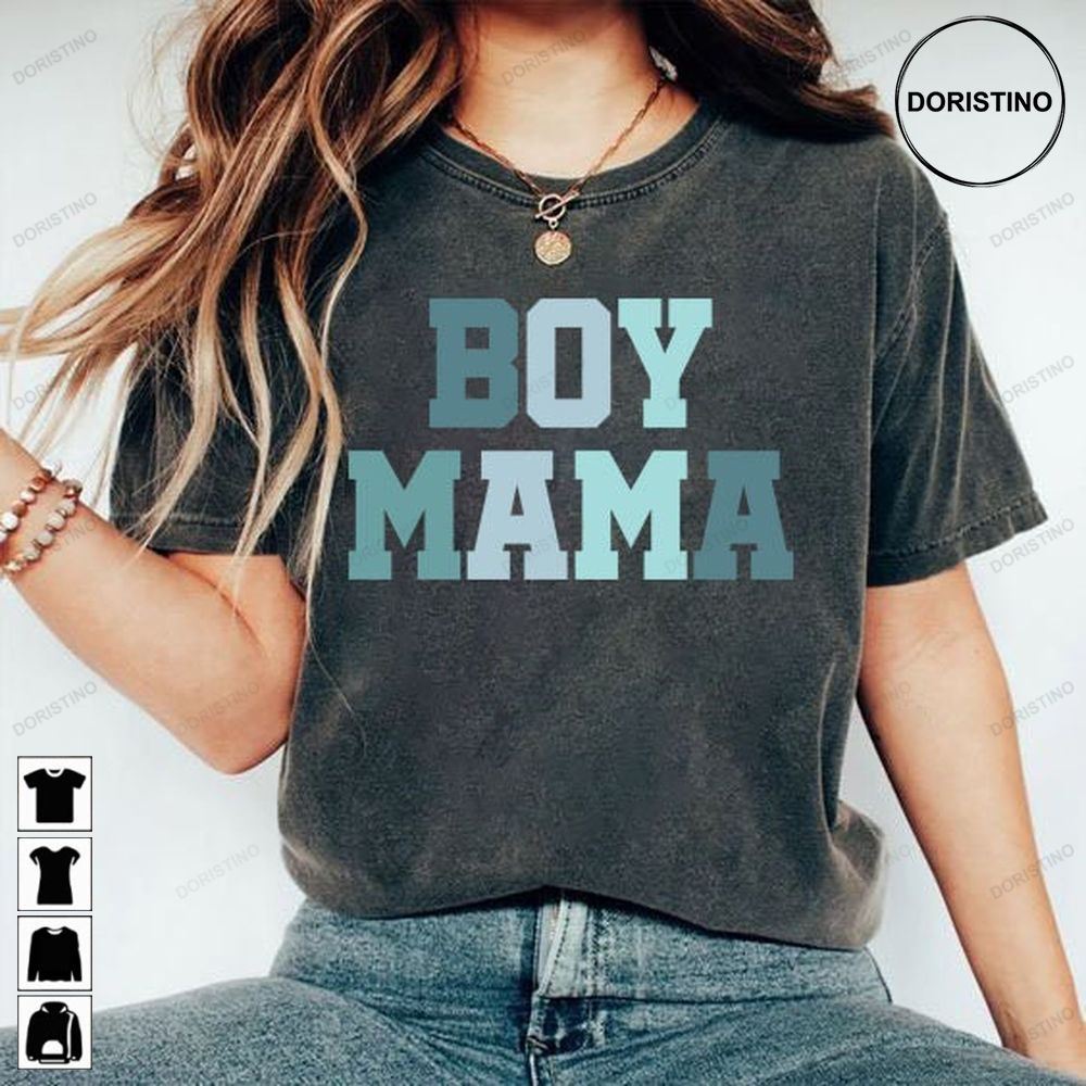 Boy Mama For Mom For Mother's Day Gift Boy Mom For Mom Of Boys Boy Mama For Mom For Birthday Gift For Mom Awesome Shirts
