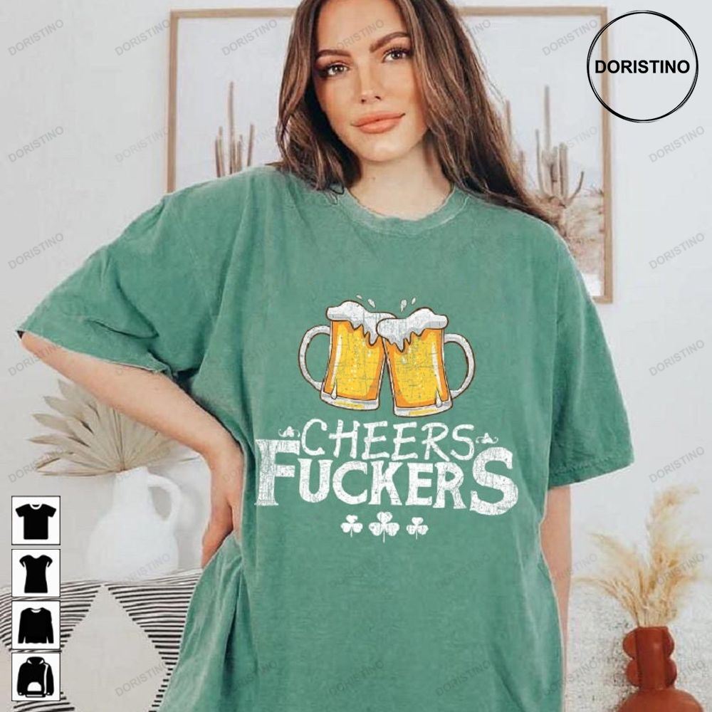 Cheers Fckers Unisex St Patrick's Day Lucky Tee Stpatricks Day Irish Drinking Limited Edition T-shirts